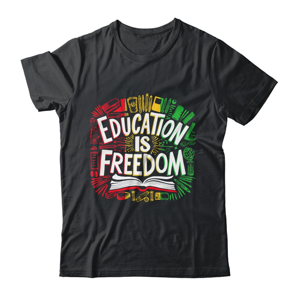 The Freedom Of Knowledge Black History Month Teacher Kids Shirt Hoodie Classic T Shirt Black 600x 1.jpg