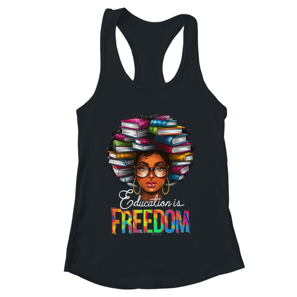 Education Is Freedom Black Teacher Books Black History Month Shirt Tank Top Women s Ideal Racerback Tank Dark Grey 600x 1.jpg