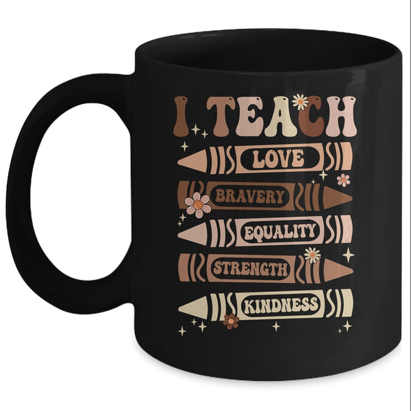 I Teach Black History Teacher Celebrate Black History Month Mug 11oz Mug Black front 600x.jpg