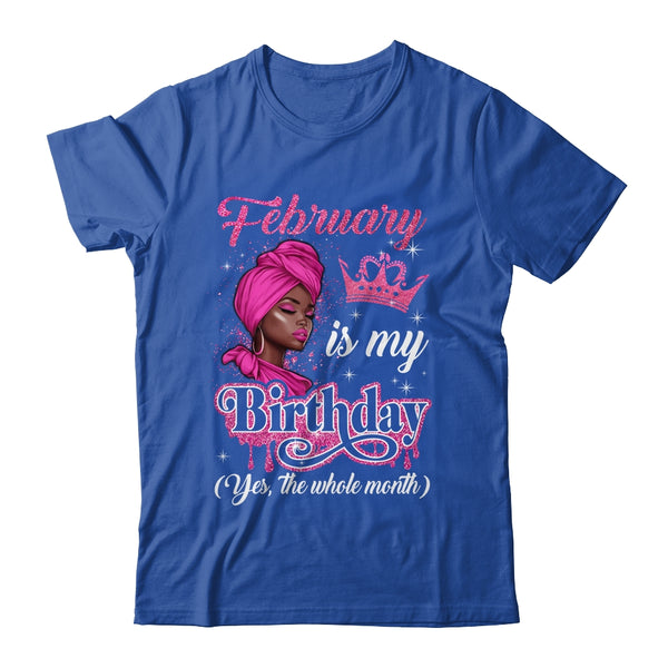 February Is My Birthday African Black Women Birthday Queen Shirt Tank Top Classic T Shirt Royal 600x.jpg