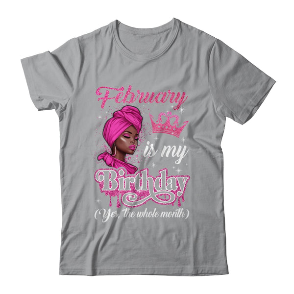 February Is My Birthday African Black Women Birthday Queen Shirt Tank Top Classic T Shirt Sport Grey 600x.jpg