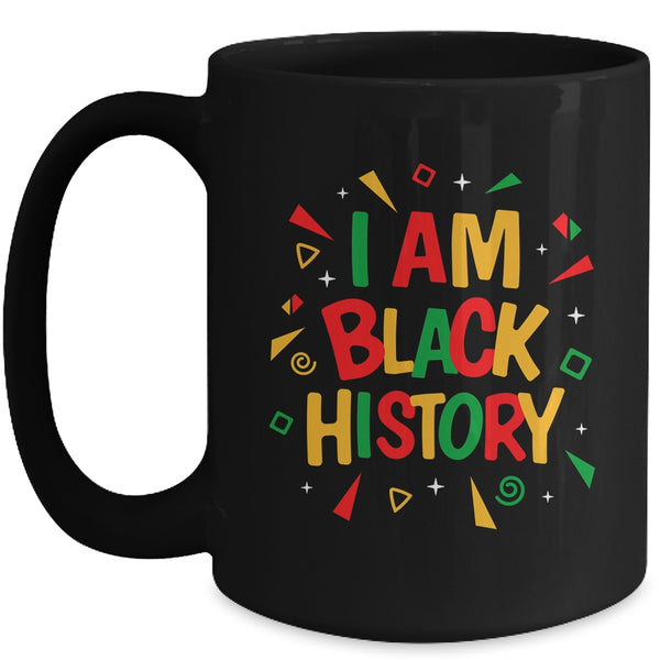 I Am Black History Month African American Boys Girls Kids Mug 15oz Mug Black front 600x.jpg