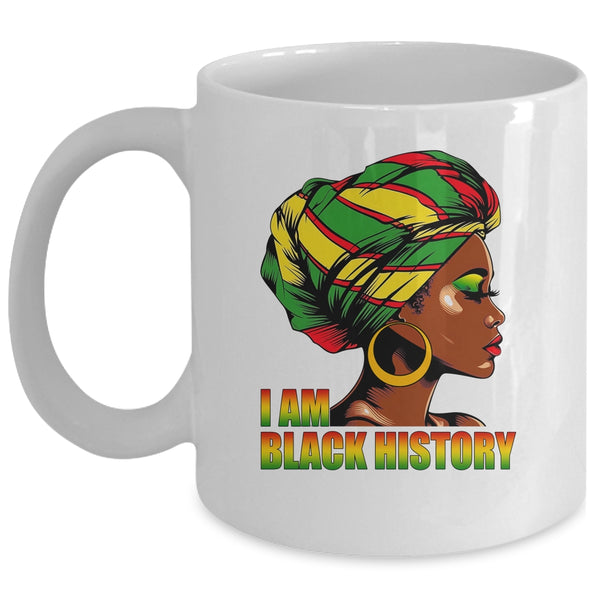 I Am Black History Month African American Juneteenth Mug 11oz Mug White front 600x.jpg