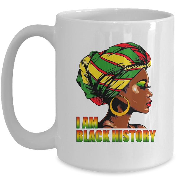 I Am Black History Month African American Juneteenth Mug 15oz Mug White front 600x.jpg