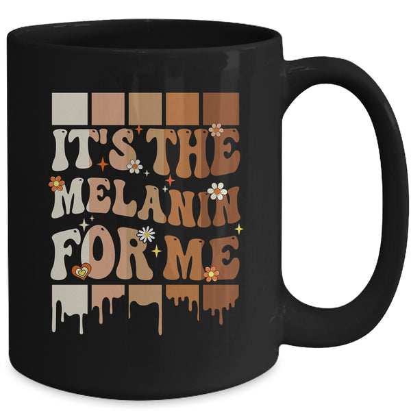 It s The Melanin For Me Black History Month History Groovy Mug 15oz Mug Black back 600x.jpg