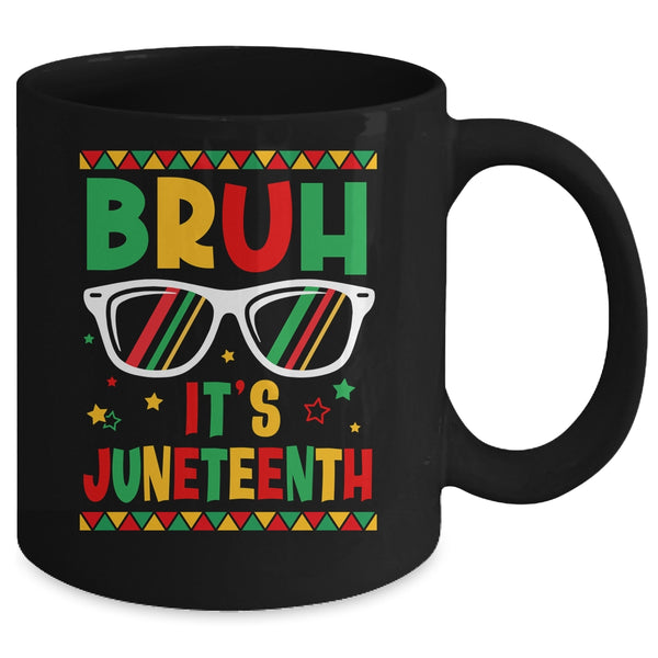 Funny Juneteenth Boys Girls Bruh It s Juneteenth 1865 Mug 11oz Mug Black back 600x.jpg