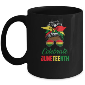 Celebrate Juneteenth Messy Bun Black Women Melanin Pride Mug 11oz Mug Black front 600x.jpg