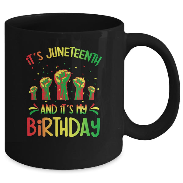 Its Juneteenth And My Birthday African Black Juneteenth Mug 11oz Mug Black back 600x.jpg Its Juneteenth And My Birthday African Black Juneteenth Mug 11oz Mug Black back 600x.jpg
