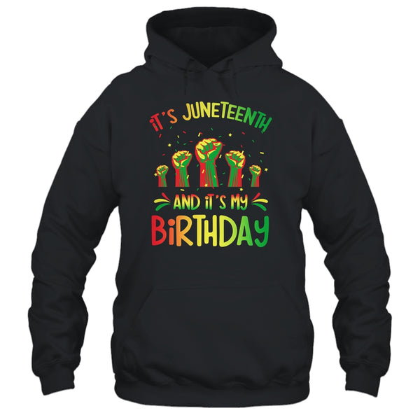 Its Juneteenth And My Birthday African Black Juneteenth Pullover Hoodie Black 600x.jpg Its Juneteenth And My Birthday African Black Juneteenth Pullover Hoodie Black 600x.jpg