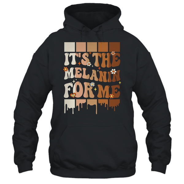 It s The Melanin For Me Black History Month History Groovy Pullover Hoodie Black 600x 1.jpg