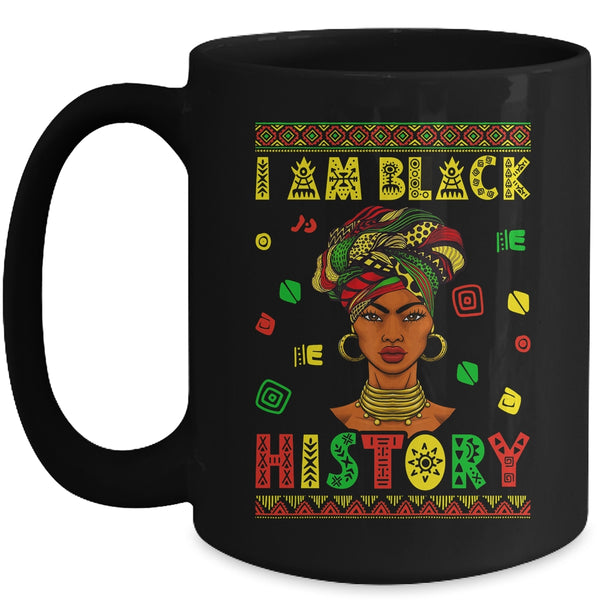 I Am Black History Month African American For Womens Girls Mug 15oz Mug Black front 600x.jpg