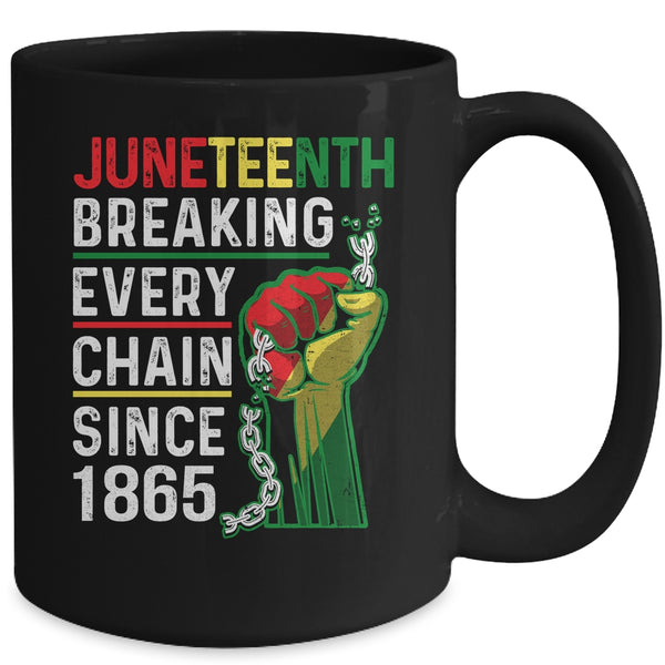 Juneteenth Breaking Every Chain Since 1865 African American Mug 15oz Mug Black back 600x.jpg
