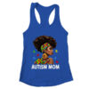 African Black Autism Mom Afro Mother Autism Awareness Mama Women s Ideal Racerback Tank Royal 600x.jpg