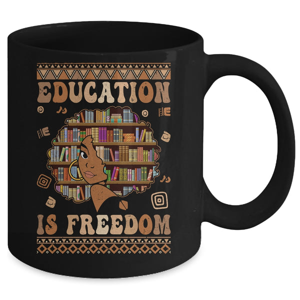 Black History Month Education Is Freedom Teacher Women Mug 11oz Mug Black back 600x 1.jpg