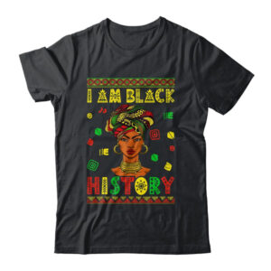 I Am Black History Month African American For Womens Girls Classic T Shirt Black 600x.jpg