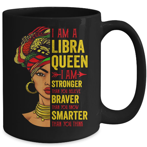 Libra Queen I Am Stronger Birthday For Libra Zodiac Mug 15oz Mug Black back 600x 1.jpg