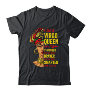 Virgo Queen I Am Stronger Birthday For Virgo Zodiac Classic T Shirt Black 600x 1.jpg