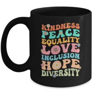 Peace Love Diversity Inclusion Hope Diversity Groovy Mug 11oz Mug Black front 600x 1.jpg
