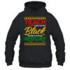 Teach Black History Month Pride African Educator Teacher Pullover Hoodie Black 600x 1.jpg