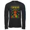 I Am Black History Month African American For Womens Girls Long Sleeve T Shirt Black 600x 1.jpg