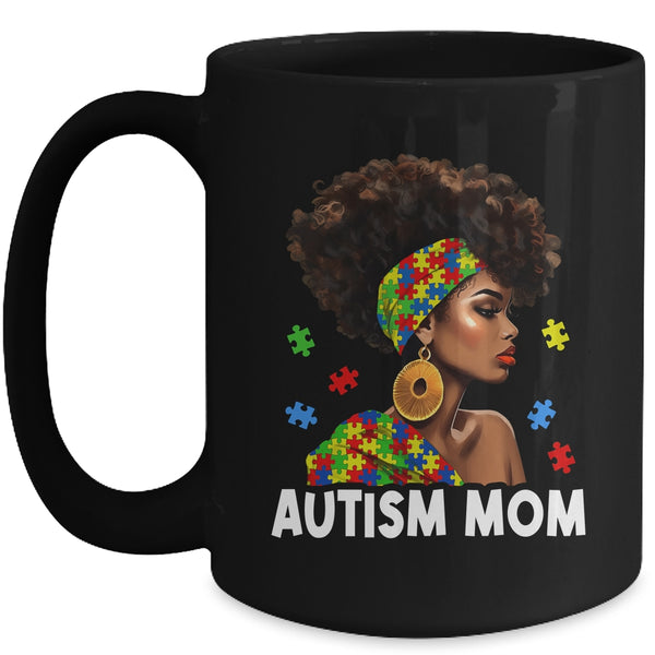 African Black Autism Mom Afro Mother Autism Awareness Mama Mug 15oz Mug Black front 600x.jpg
