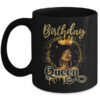 Melanin Queen Birthday Afro Black Girls African American Mug 11oz Mug Black front 600x 1.jpg