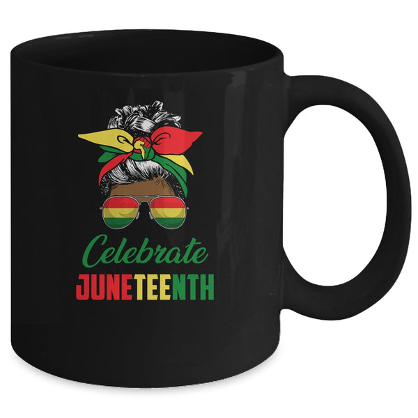 Celebrate Juneteenth Messy Bun Black Women Melanin Pride Mug 11oz Mug Black back 600x 1.jpg