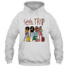 Girls Trip Black Women Queen Melanin African American Pride Pullover Hoodie White 600x.jpg