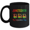 Black Women Free Juneteenth Is My Independence Day Mug 11oz Mug Black front 600x 2.jpg