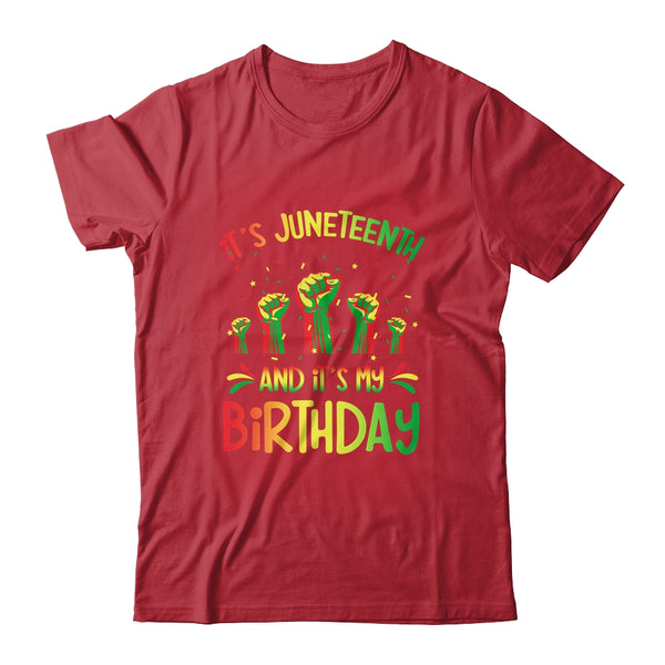 Its Juneteenth And My Birthday African Black Juneteenth Classic T Shirt Red 600x 1.jpg