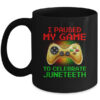 Juneteenth Gamer I Paused My Game To Celebrate Juneteeth Mug 11oz Mug Black front 600x.jpg