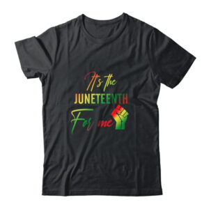 It s The Juneteenth For Me Freedom Since 1865 Independence Classic T Shirt Black 600x 1.jpg