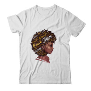 Happy Mother s Day Black Mom Queen Afro African Woman Classic T Shirt White 600x 2.jpg