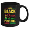 Black Queen The Most Powerful Piece In The Game Black Pride Mug 11oz Mug Black back 600x.jpg