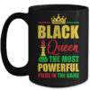 Black Queen The Most Powerful Piece In The Game Black Pride Mug 15oz Mug Black front 600x.jpg
