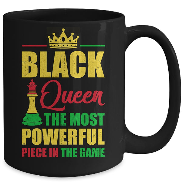 Black Queen The Most Powerful Piece In The Game Black Pride Mug 15oz Mug Black back 600x.jpg