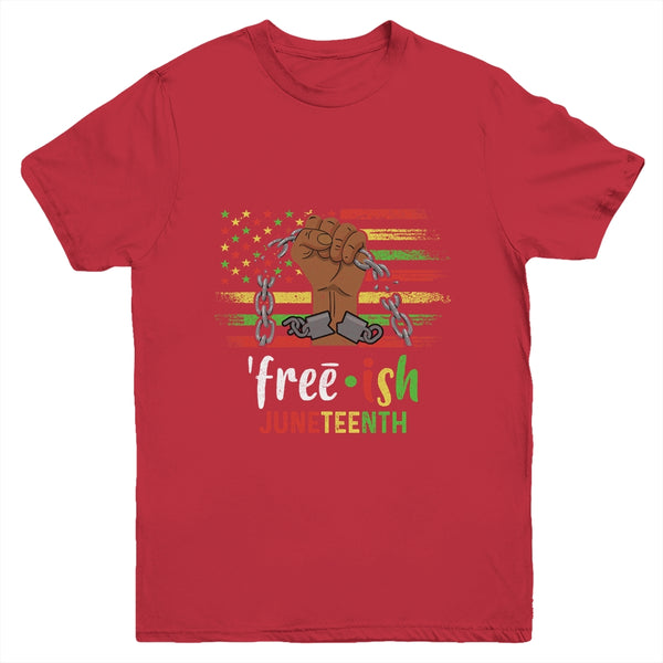 Free Ish Juneteenth Black History Since 1865 Youth Youth T Shirt Red 600x.jpg