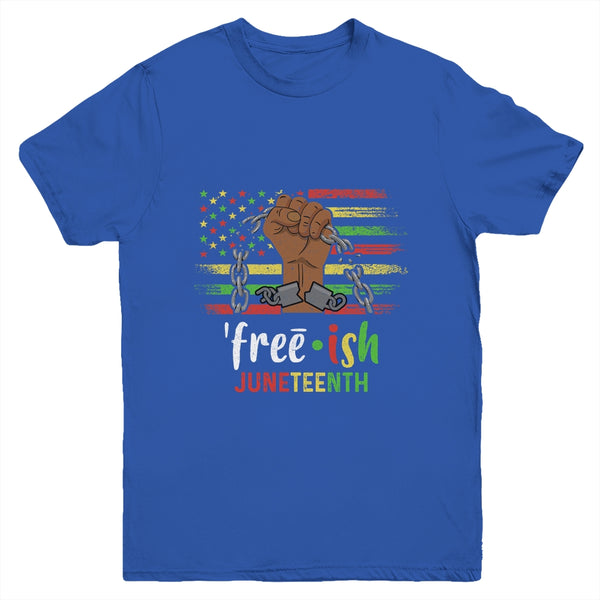 Free Ish Juneteenth Black History Since 1865 Youth Youth T Shirt Royal 600x.jpg