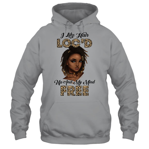 I Like Hair Loc d Up And Mind Free Funny Black Woman Pullover Hoodie Sport Grey 600x.jpg