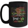 Free Ish Juneteenth Black History Since 1865 Mug 15oz Mug Black 600x.jpg