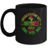 Juneteenth African American Freedom Black History June 19 Mug 11oz Mug Black 600x.jpg