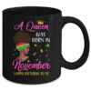 Queen Was Born In November Birthday Girl Black Women African Mug 11oz Mug Black 65ba593d d82f 4b7b a9e9 a37e676c523c 600x.jpg