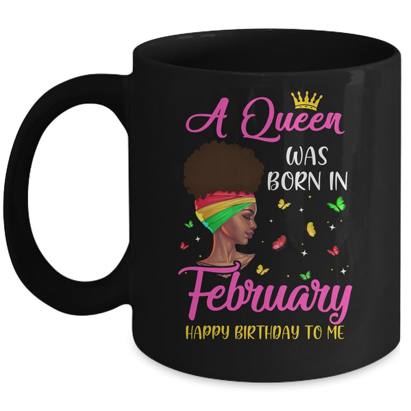 Queen Was Born In February Birthday Girl Black Women African Mug 11oz Mug Black 600x.jpg
