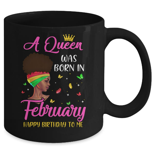 Queen Was Born In February Birthday Girl Black Women African Mug 11oz Mug Black 1159e5a2 9593 42a9 b700 a9362e2e0973 600x.jpg