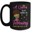Queen Was Born In February Birthday Girl Black Women African Mug 15oz Mug Black 600x.jpg