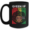 Queen Of Juneteenth Black Girl Magic Melanin Women Girls Mug 15oz Mug Black 600x.jpg
