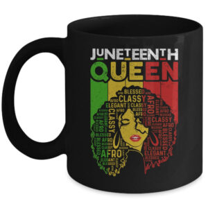 Juneteenth Queen Afro Melanin Black Girl Magic Women Girls Mug 11oz Mug Black 600x.jpg