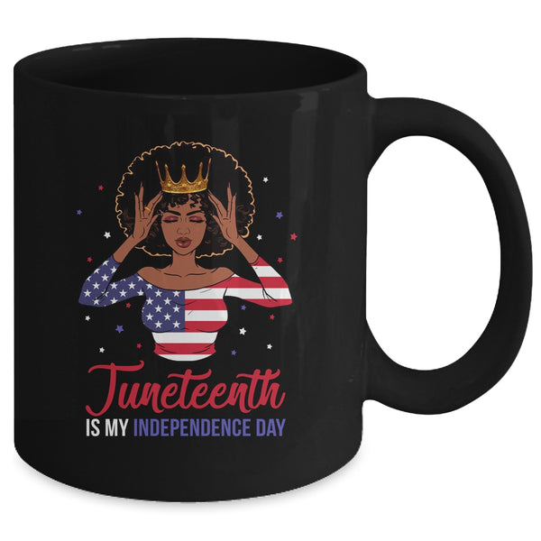 Juneteenth is My Independence Day 4th July Black Afro Flag Mug 11oz Mug Black fa1f1e63 8aab 42f1 9e57 9ef2994cc0d4 600x.jpg