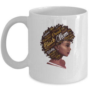 Happy Mother s Day Black Mom Queen Afro African Woman Mug 11oz Mug White 600x.jpg