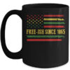 Freeish Since 1865 Juneteenth Black History Flag African Mug 15oz Mug Black b46ea761 f248 48d6 bf38 4b648f08323e 600x.jpg
